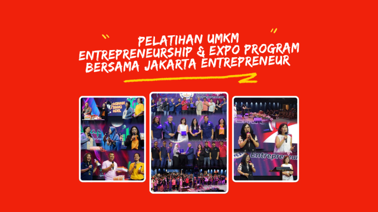 Pelatihan UMKM, Entrepreneurship & Expo Program: Kolaborasi FoodMedia dan Jakarta Entrepreneur Dorong Wirausaha Lokal